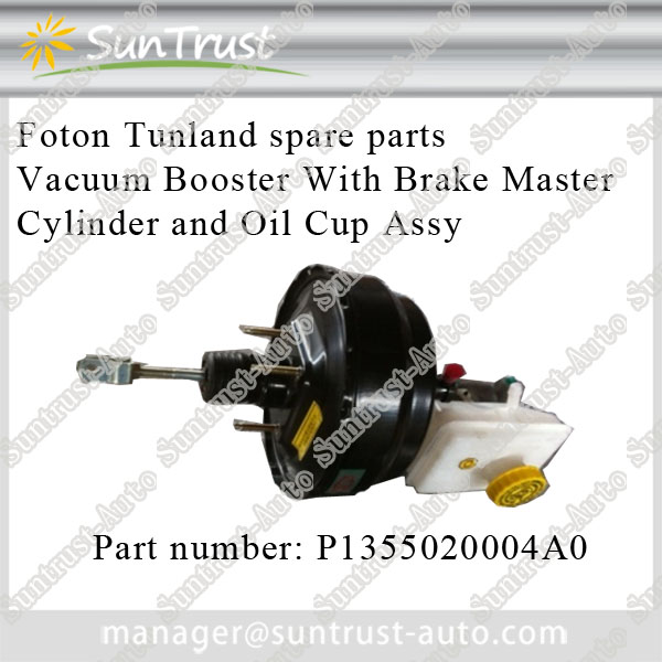 Foton Tunland parts, Vacuum Booster With Brake Master Cylinder And Oil Cup Assy,P1355020004A0