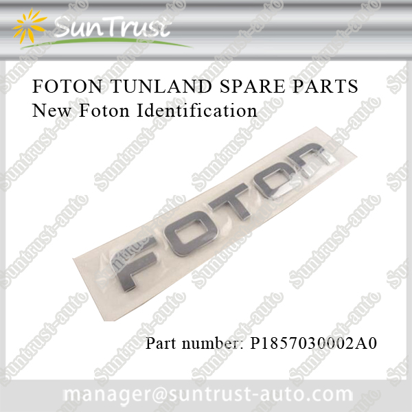 Foton Tunland spare parts, New Foton Identification,P1857030003A0