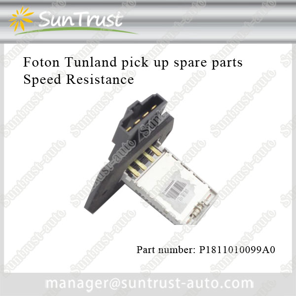 Foton Tunland pick up spare parts,Speed Resistance,P1811010099A0