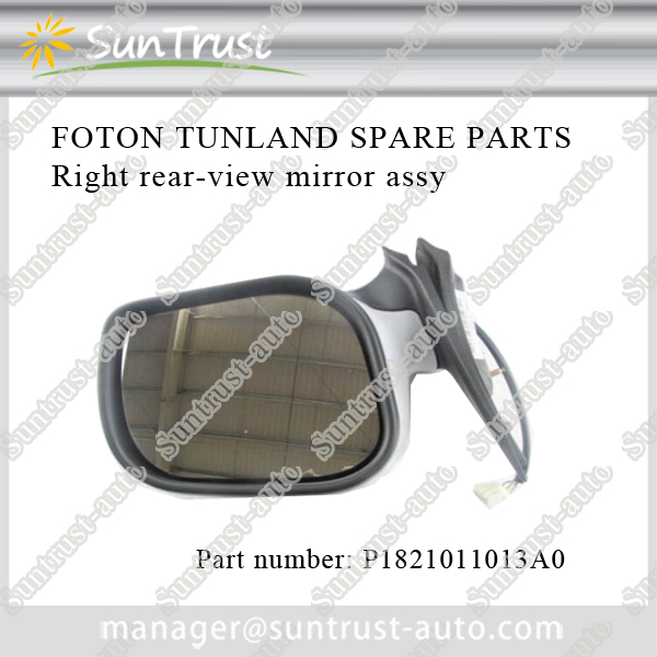 Foton Tunland pick up spare parts,Right rear-view mirror assy,P1821011013A0